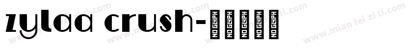 zylaa crush字体转换